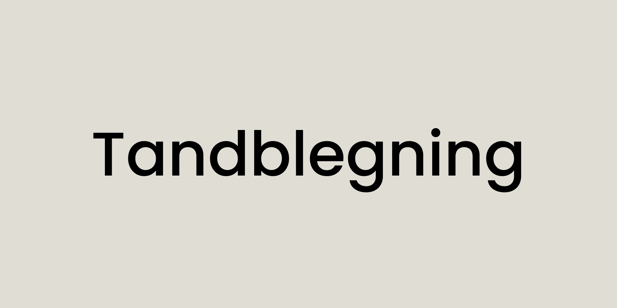 Tandblegningsprodukter